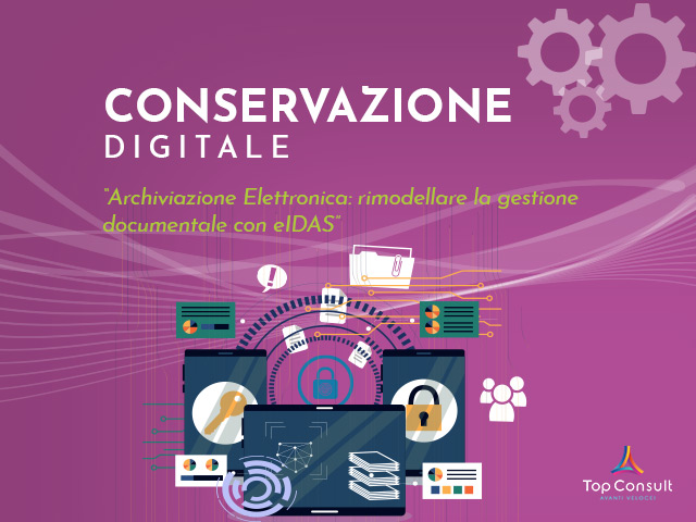 Archiviazione Elettronica: come rimodellare la gestione documentale con eIDAS